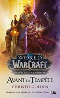   World of Warcraft : Warcraft: Avant la temp&ecirc;te