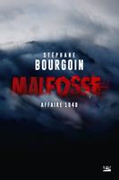   Malfosse