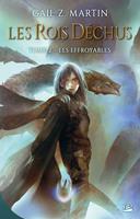   Les Rois déchus, T2 : Les Effroyables