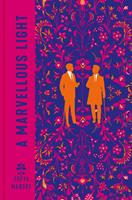   The Last Binding Trilogy, T1 : A Marvellous Light