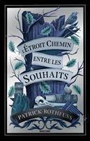   L'&eacute;troit chemin entre les souhaits