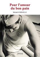   Pour l'amour du bon pain