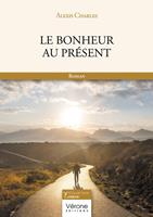   Le bonheur au présent