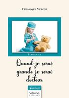   Quand je serai grande je serai docteur