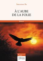   A l'aube de la folie