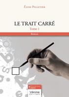   Le trait carré