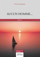   Aucun homme...