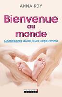   Bienvenue au monde