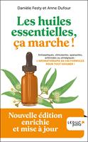   Les huiles essentielles, &ccedil;a marche !