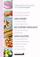   Une ann&eacute;e de cuisine familiale sans gluten