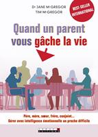   Quand un parent vous gâche la vie