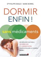   Dormir (enfin !) sans médicaments