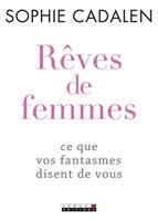   Rêves de femmes