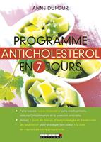   Programme anticholest&eacute;rol en 7 jours
