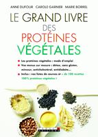   Le Grand Livre des protéines végétales