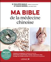   Ma bible de la médecine chinoise