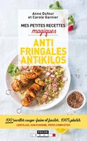   Mes petites recettes magiques antifringales et antikilos