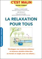   La relaxation pour tous, c'est malin