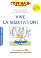   Vive la m&eacute;ditation ! c'est malin