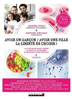   Avoir un gar&ccedil;on / avoir une fille, la libert&eacute; de choisir