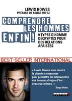   Comprendre les hommes enfin !