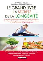   Le Grand Livre des secrets de la longévité