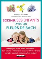   Soigner ses enfants avec les fleurs de Bach