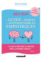   Le guide de survie des hypersensibles empathiques