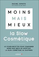   Moins mais mieux avec la Slow Cosmétique
