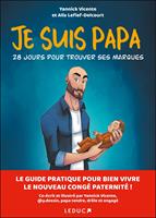   Je suis papa : 28 jours pour prendre ses marques