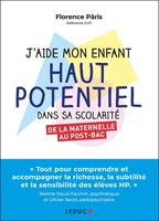 J'aide mon enfant haut potentiel dans sa scolarité