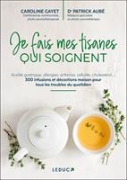   Je fais mes tisanes qui soignent