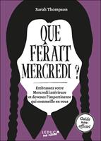   Que ferait Mercredi ?