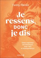   Je ressens, donc je dis