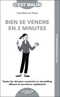   Bien se vendre en 2 minutes, c'est malin
