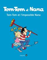   Tom-Tom et Nana, Tome 01