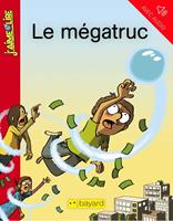   Le mégatruc