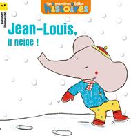   Jean-Louis, il neige !