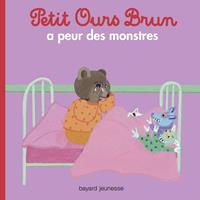   Petit Ours Brun a peur des monstres