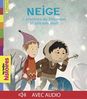   Neige, l'aventure de Philémon et son ami inuit