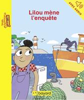   Lilou mène l'enquète