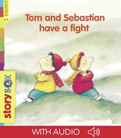   Tom and Sebastian have a fight