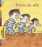   Privés de télé