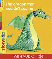   The dragon that couldn't say no