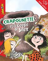   Crapounette et la Coupe de silex