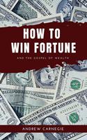   How to win Fortune