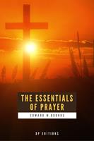  The Essentials of Prayer