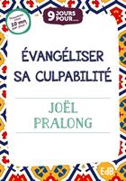   9 jours pour évangéliser sa culpabilité