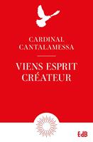   Viens Esprit Créateur