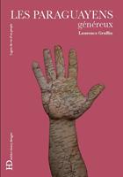   Les Paraguayens, g&eacute;n&eacute;reux